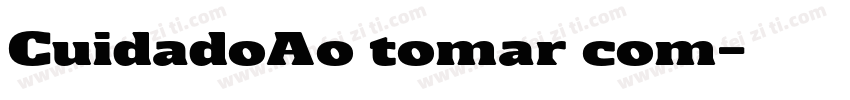 CuidadoAo tomar com字体转换